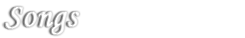 Songs